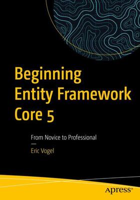 Vogel |  Beginning Entity Framework Core 5 | Buch |  Sack Fachmedien