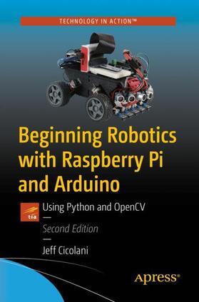 Cicolani |  Beginning Robotics with Raspberry Pi and Arduino | Buch |  Sack Fachmedien