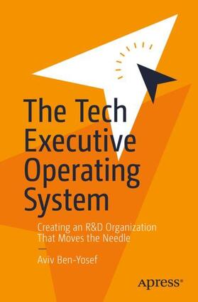 Ben-Yosef |  The Tech Executive Operating System | Buch |  Sack Fachmedien