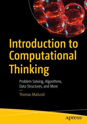 Mailund |  Introduction to Computational Thinking | Buch |  Sack Fachmedien