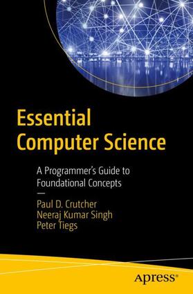 Crutcher / Tiegs / Singh |  Essential Computer Science | Buch |  Sack Fachmedien