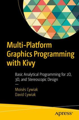 Cywiak |  Multi-Platform Graphics Programming with Kivy | Buch |  Sack Fachmedien