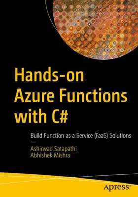 Mishra / Satapathi |  Hands-on Azure Functions with C# | Buch |  Sack Fachmedien