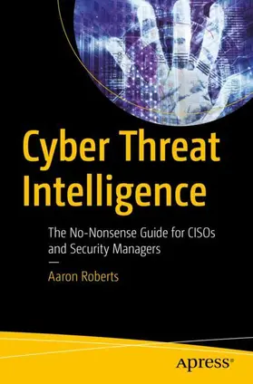 Roberts |  Cyber Threat Intelligence | Buch |  Sack Fachmedien