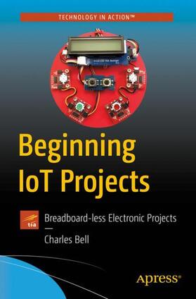 Bell |  Beginning Iot Projects | Buch |  Sack Fachmedien
