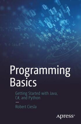 Ciesla |  Programming Basics | Buch |  Sack Fachmedien