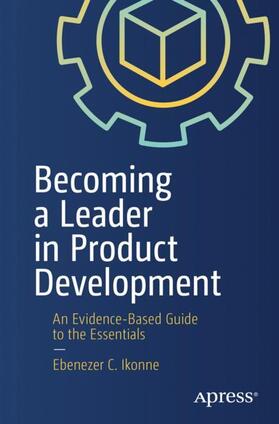 Ikonne |  Becoming a Leader in Product Development | Buch |  Sack Fachmedien