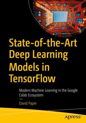 Paper |  State-of-the-Art Deep Learning Models in TensorFlow | Buch |  Sack Fachmedien