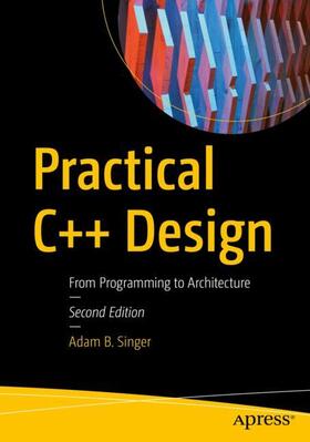 Singer |  Practical C++ Design | Buch |  Sack Fachmedien