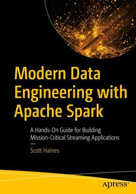Haines |  Modern Data Engineering with Apache Spark | Buch |  Sack Fachmedien