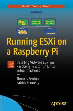 Fenton / Kennedy |  Running Esxi on a Raspberry Pi | Buch |  Sack Fachmedien