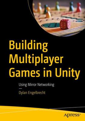 Engelbrecht |  Building Multiplayer Games in Unity | Buch |  Sack Fachmedien