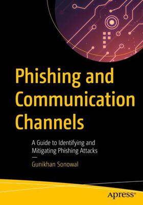 Sonowal |  Phishing and Communication Channels | Buch |  Sack Fachmedien