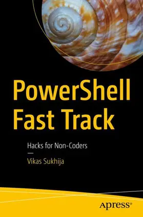 Sukhija |  PowerShell Fast Track | Buch |  Sack Fachmedien