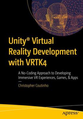Coutinho |  Unity® Virtual Reality Development with VRTK4 | Buch |  Sack Fachmedien
