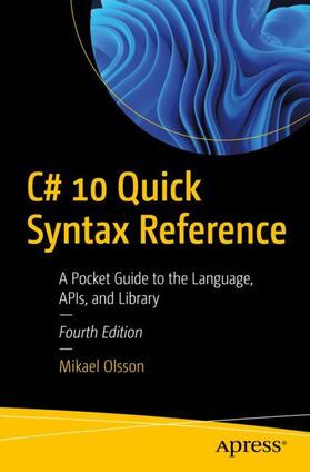 Olsson |  C# 10 Quick Syntax Reference | Buch |  Sack Fachmedien