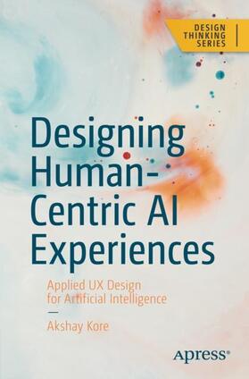 Kore |  Designing Human-Centric AI Experiences | Buch |  Sack Fachmedien
