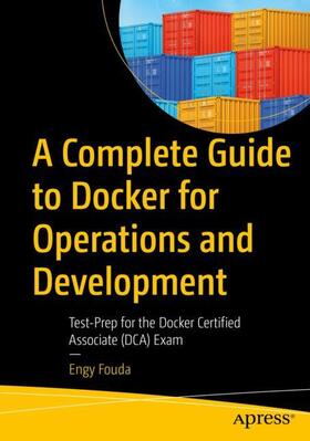 Fouda |  A Complete Guide to Docker for Operations and Development | Buch |  Sack Fachmedien