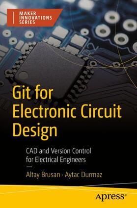 Durmaz / Brusan |  Git for Electronic Circuit Design | Buch |  Sack Fachmedien