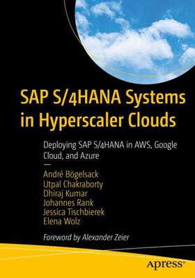 Bögelsack / Chakraborty / Wolz |  SAP S/4HANA Systems in Hyperscaler Clouds | Buch |  Sack Fachmedien