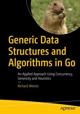 Wiener |  Generic Data Structures and Algorithms in Go | Buch |  Sack Fachmedien