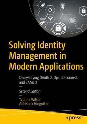 Hingnikar / Wilson |  Solving Identity Management in Modern Applications | Buch |  Sack Fachmedien