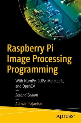 Pajankar |  Raspberry Pi Image Processing Programming | Buch |  Sack Fachmedien