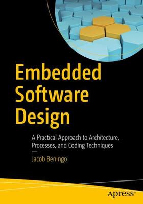 Beningo |  Embedded Software Design | Buch |  Sack Fachmedien