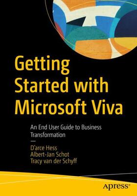 Hess / van der Schyff / Schot |  Getting Started with Microsoft Viva | Buch |  Sack Fachmedien