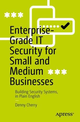 Cherry |  Enterprise-Grade IT Security for Small and Medium Businesses | Buch |  Sack Fachmedien