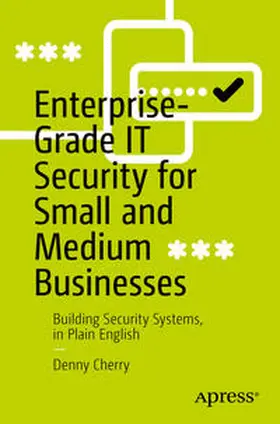 Cherry |  Enterprise-Grade IT Security for Small and Medium Businesses | eBook | Sack Fachmedien