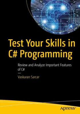 Sarcar |  Test Your Skills in C# Programming | Buch |  Sack Fachmedien