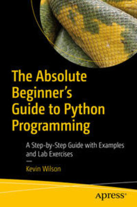 Wilson |  The Absolute Beginner's Guide to Python Programming | eBook | Sack Fachmedien