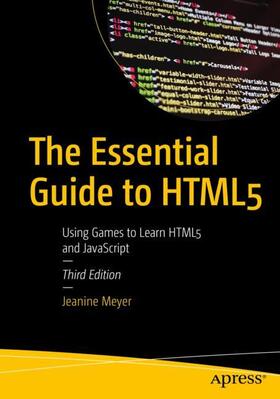 Meyer |  The Essential Guide to HTML5 | Buch |  Sack Fachmedien