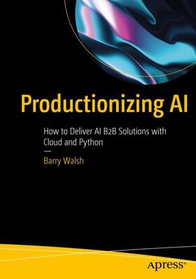 Walsh |  Productionizing AI | Buch |  Sack Fachmedien