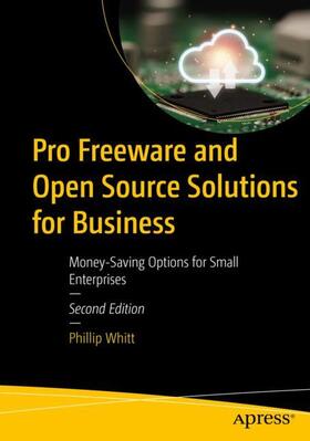 Whitt |  Pro Freeware and Open Source Solutions for Business | Buch |  Sack Fachmedien