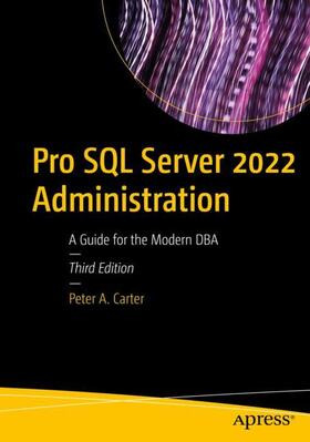 Carter |  Pro SQL Server 2022 Administration | Buch |  Sack Fachmedien