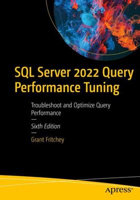 Fritchey |  SQL Server 2022 Query Performance Tuning | Buch |  Sack Fachmedien