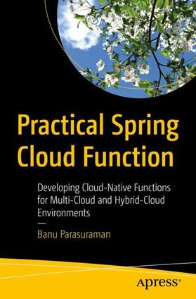 Parasuraman |  Practical Spring Cloud Function | Buch |  Sack Fachmedien