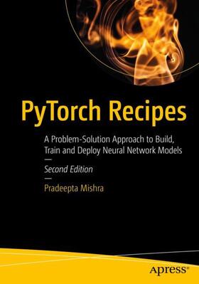 Mishra |  PyTorch Recipes | Buch |  Sack Fachmedien