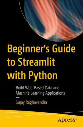 Raghavendra |  Beginner's Guide to Streamlit with Python | Buch |  Sack Fachmedien