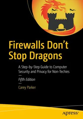 Parker |  Firewalls Don't Stop Dragons | Buch |  Sack Fachmedien