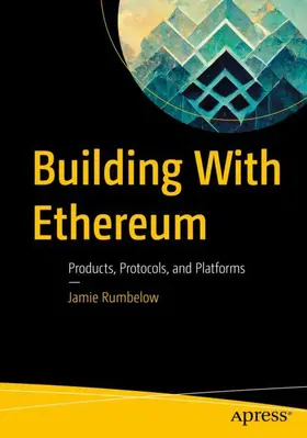 Rumbelow |  Building With Ethereum | Buch |  Sack Fachmedien