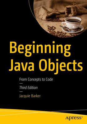Barker |  Beginning Java Objects | Buch |  Sack Fachmedien