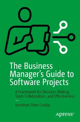 Crosby |  The Business Manager's Guide to Software Projects | Buch |  Sack Fachmedien