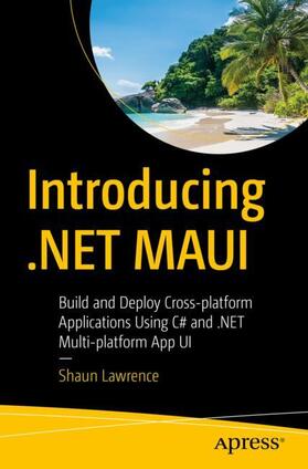 Lawrence |  Introducing .NET MAUI | Buch |  Sack Fachmedien