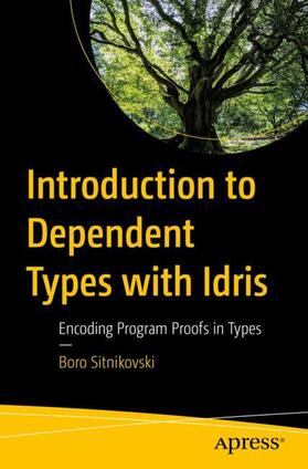 Sitnikovski |  Introduction to Dependent Types with Idris | Buch |  Sack Fachmedien