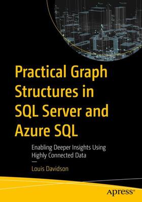 Davidson |  Practical Graph Structures in SQL Server and Azure SQL | Buch |  Sack Fachmedien