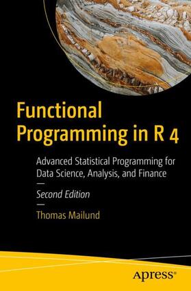 Mailund |  Functional Programming in R 4 | Buch |  Sack Fachmedien