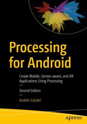 Colubri |  Processing for Android | Buch |  Sack Fachmedien